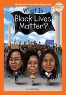 Portada de What Is Black Lives Matter?
