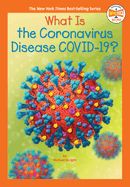 Portada de What Is the Coronavirus Disease Covid-19?
