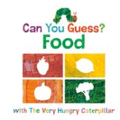 Portada de Can You Guess?: Food with the Very Hungry Caterpillar