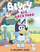 Portada de Bluey: Big Backyard: A Coloring Book