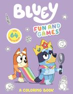 Portada de Bluey: Fun and Games: A Coloring Book