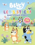 Portada de Let's Stick!: Bluey Sticker Stories