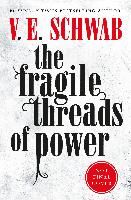 Portada de (schwab).the fragile threadsof power.(titan books)