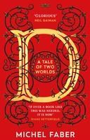 Portada de D (A Tale of Two Worlds) : A dazzling modern adventure story from