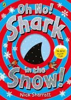 Portada de OH NO SHARK IN THE SNOW!