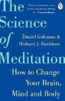 Portada de THE SCIENCE OF MEDITATION : HOW TO CHANGE YOUR BRAIN, MIND AND BO