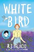 Portada de White Bird: A Graphic Novel