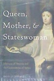 Portada de Queen, Mother, and Stateswoman: Mariana of Austria and the Government of Spain