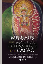 Portada de Mensajes de los maestros cultivadores del cacao