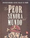 PEOR SE¥ORA DEL MUNDO-INFANTIL 3¦ED