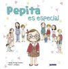 Pepita Es Especial De Arroyo, Fabiola; Lenguas, Irene G.