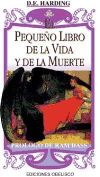 PEQUEÑO LIBRO DE LA VIDA Y DE LA MUERTE