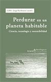 PERDURAR EN UN PLANETA HABITABLE