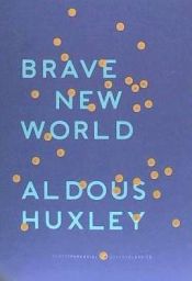 Portada de Brave New World: With the Essay "Brave New World Revisited"