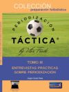 PERIODIZACIÓN TACTICA 3. ENTREVISTAS PRÁCTICAS SOBRE PERIODIZACIÓN