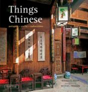 Portada de Things Chinese: Antiques, Crafts, Collectibles