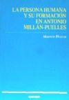 PERSONA HUMANA Y SU FORMACION EN ANTONIO MILLAN PUELLES,LA