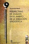 PERSPECTIVAS DE ANALISIS EN EL AMBITO DE LA VARIACION LINGUI