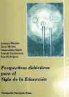 PERSPECTIVAS DIDACTICAS PARA EL SIGLO DE LA EDUCACION