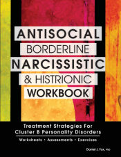 Portada de Antisocial, Borderline, Narcissistic and Histrionic Workbook