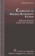 Portada de Complexity in Maurice Blanchot's Fiction: Relations Between Science and Literature