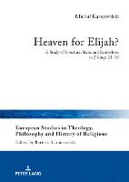 Portada de Heaven for Elijah?; A Study of Structure, Style, and Symbolism in 2 Kings 2: 1-18