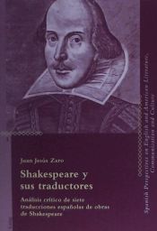 Portada de Shakespeare y Sus Traductores: Analisis Critico de Siete Traducciones Espanolas de Obras de Shakespeare