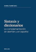Portada de Sintaxis y Diccionarios: La Complementacion En Aleman y En Espanol