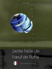 Portada de PETITE FABLE DE L?¼UF DE RUHA (favola di Ruha, testo a fronte in italiano) (Ebook)