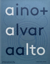 Portada de Aino + Alvar Aalto: A Life Together
