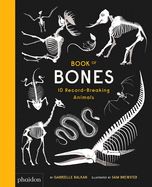 Portada de Book of Bones: 10 Record-Breaking Animals