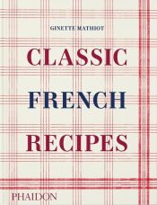 Portada de Classic French Recipes