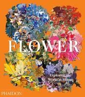 Portada de Flower: Exploring the World in Bloom