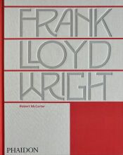 FRANK LLOYD WRIGHT - ROBERT MCCARTER - 9781838668723