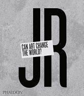 Portada de Jr: Can Art Change the World?