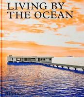 Portada de Living by the Ocean: Contemporary Houses by the Sea