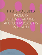 Portada de Nichetto Studio: Projects, Collaborations and Conversations in Design