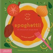Portada de Spaghetti!: An Interactive Recipe Book