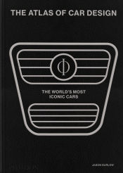 Portada de The Atlas of Car Design: The World's Most Iconic Cars (Onyx Edition)