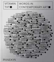 Portada de Vitamin Txt: Words in Contemporary Art