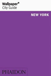 Portada de WALLPAPER CITY GUIDE NEW YORK