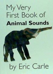 Portada de My Very First Book of Animal Sounds