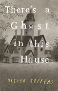 Portada de There's a Ghost in This House