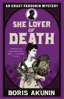 Portada de She Lover of Death: The Further Adventures of Erast Fandorin