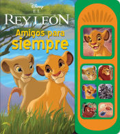 Portada de AMIGOS PARA SIEMPRE. EL REY LEÓN DISNEY. 7B LSB