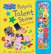 Portada de Peppa Pig: Peppa's Talent Show Sound Book