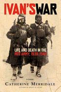 Portada de Ivan's War: Life and Death in the Red Army, 1939-1945