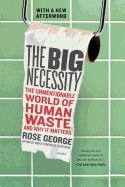 Portada de The Big Necessity: The Unmentionable World of Human Waste and Why It Matters