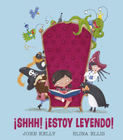 Portada de ¡Shhh! ¡Estoy leyendo!