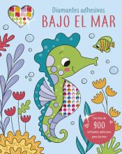 Portada de Diamantes adhesivos. Bajo el mar